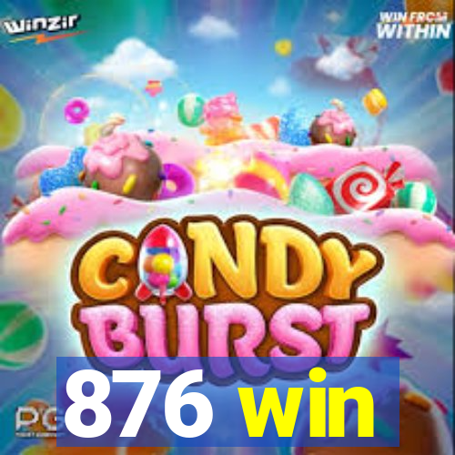 876 win